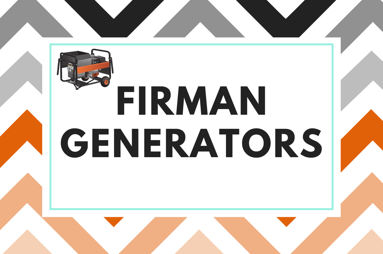Where are FIRMAN Generator Made