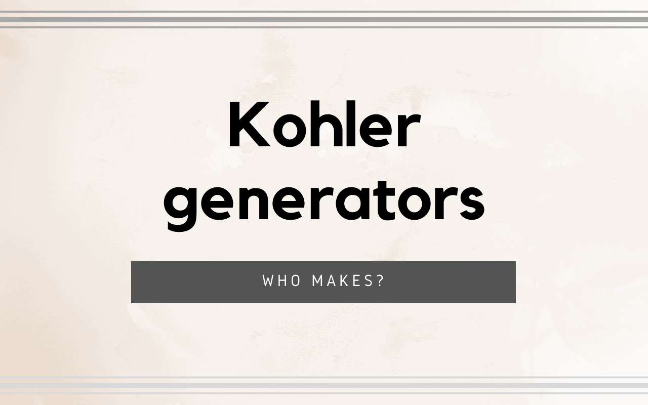 Where are Kohler generators made