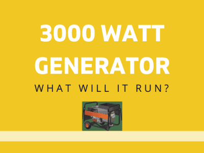 3000 Watt Generator What Will It Run
