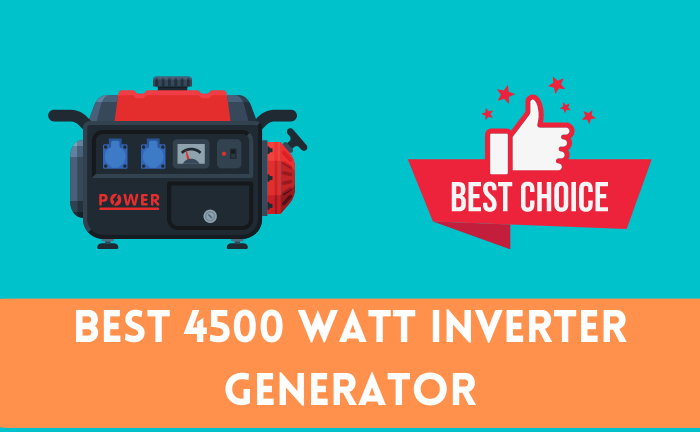 Best 4500 Watt Inverter Generator