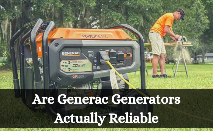 Are Generac Generators Good