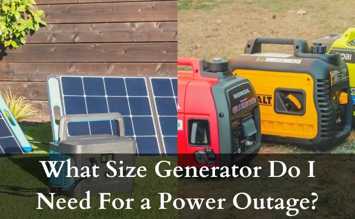 What Size Generator Do I Need For a Power Outage