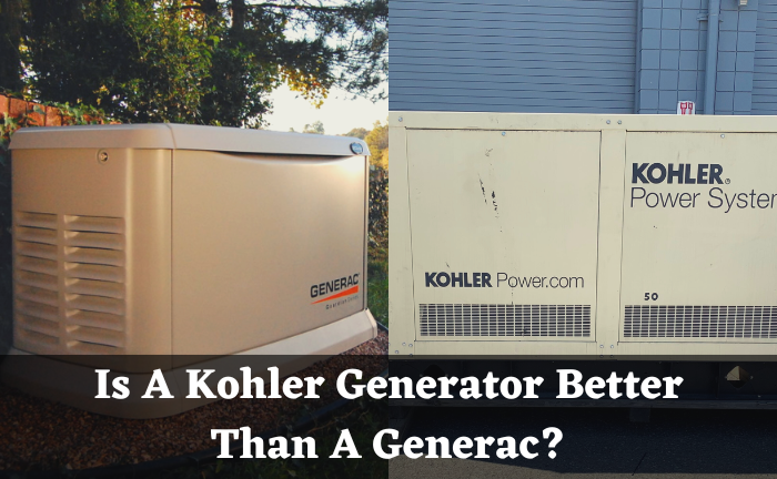 Is A Kohler Generator Better Than A Generac