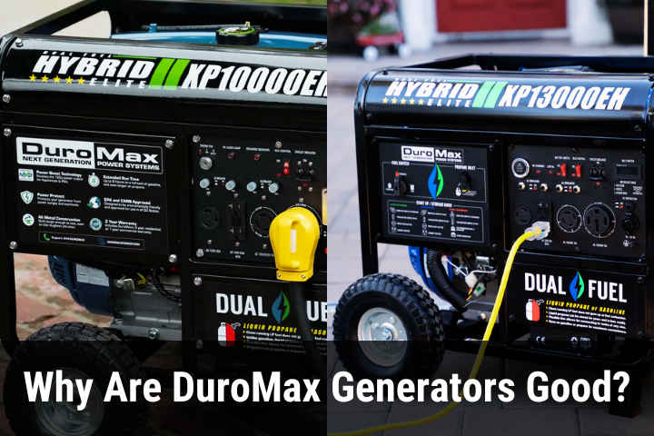 Are DuroMax Generators Any Good?