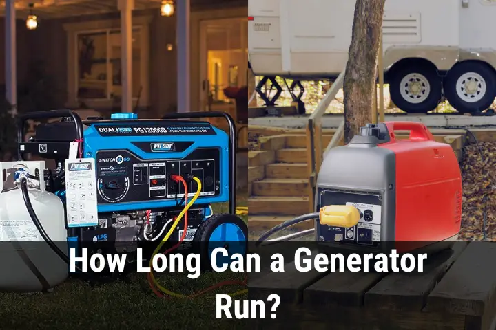 How Long Can a Generator Run